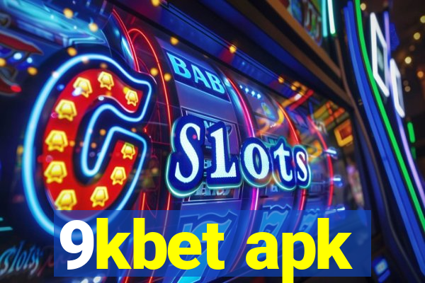 9kbet apk